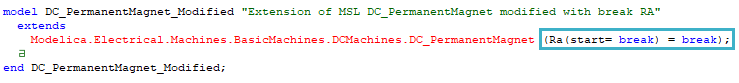 Figure 3: The break keyword applied to the motor's armature resistance parameter in the Modelica code