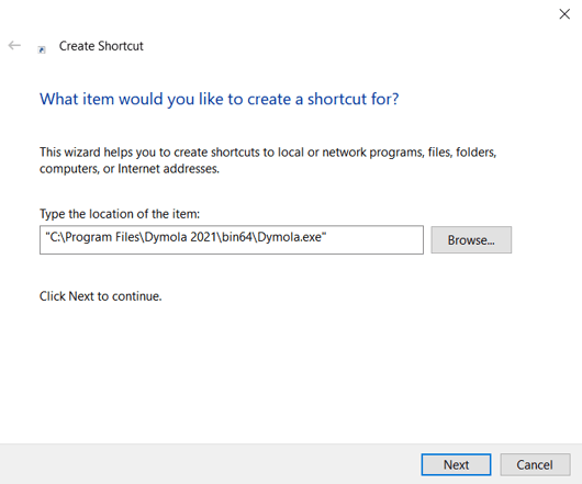 Defining the shortcut path in Windows dialog box when creating a Dymola setup shortcut